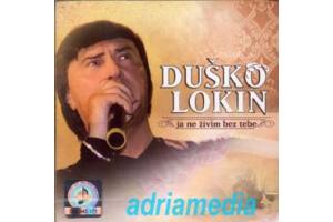 DUKO LOKIN - Ja ne zivim bez tebe, Album 2009 (CD)